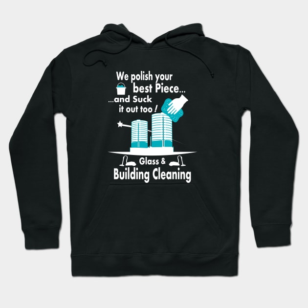 Glass & Building Cleaning Hoodie by BC- One- Shop